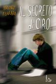 Il segreto di Ciro - Ferrara Antonio