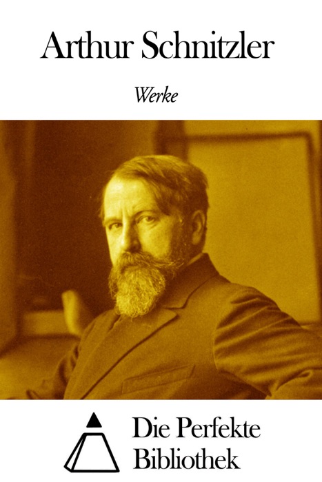 Werke von Arthur Schnitzler