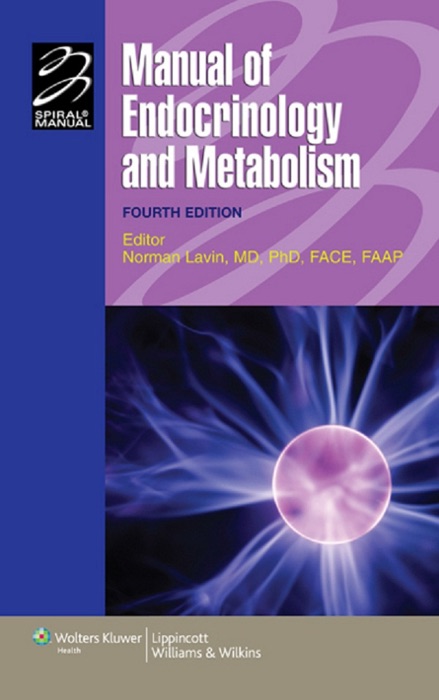Manual of Endocrinology and Metabolism: Fourth Edition