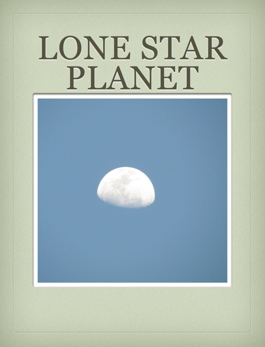 Lone Star Planet