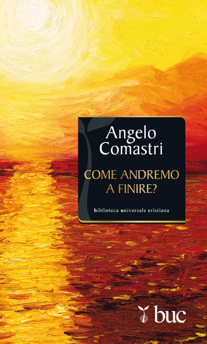 Come andremo a finire?