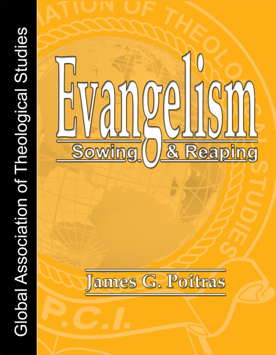 Evangelism: Sowing & Reaping