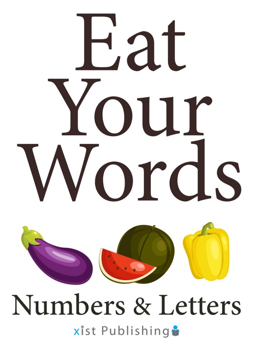 (Download) "Eat Your Words" by Xist Publishing * eBook PDF Kindle ePub