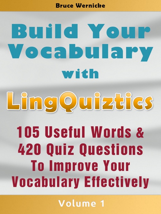 Build Your Vocabulary With LingQuiztics