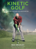 Nick Bradley & Butch Harmon - Kinetic Golf artwork