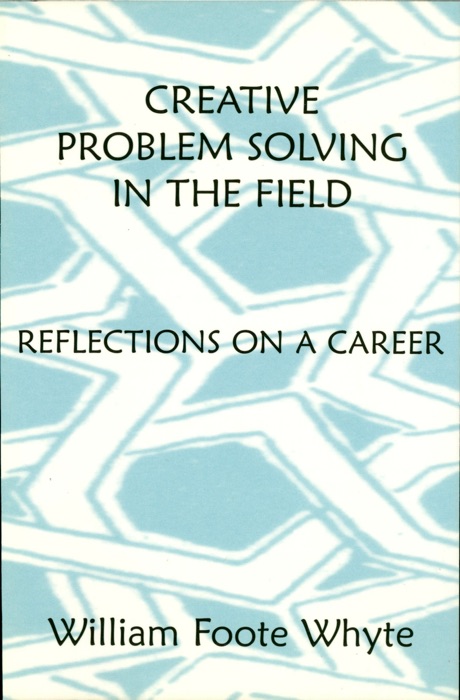 Creative Problem Solving In the Field