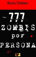 Hay 777 zombis por persona