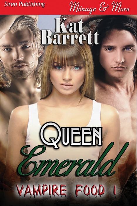 Queen Emerald [Vampire Food 1]