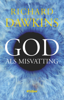 God als misvatting - Richard Dawkins