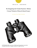 Traffic (Parkville) - Re-Imagining the Female Hysteric: Helene Cixous' Portrait of Dora (Critical Essay) artwork