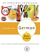 German Made Simple - Arnold Leitner, Ph.D.