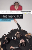 Het merk ik - Huub van Zwieten & Mark van de Grift