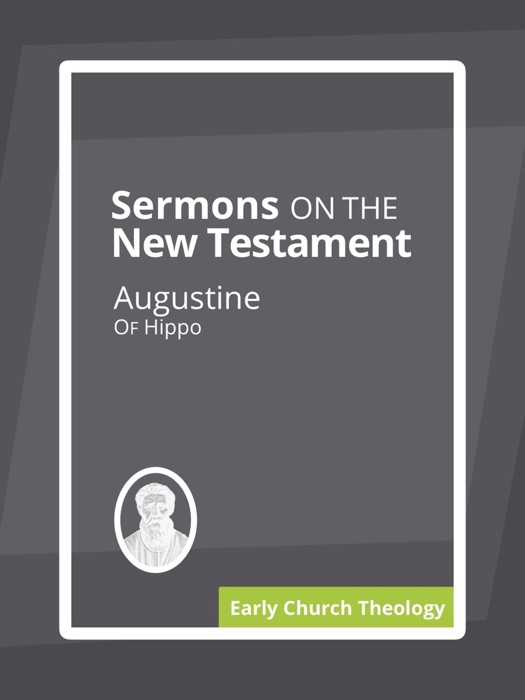 Sermons On the New Testament