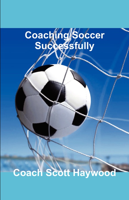 Coaching Soccer Successfully