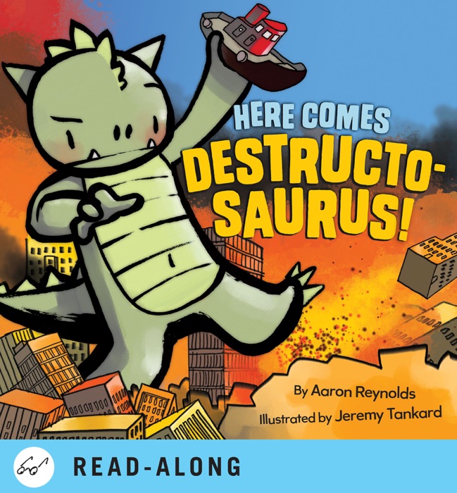 Here Comes Destructosaurus!