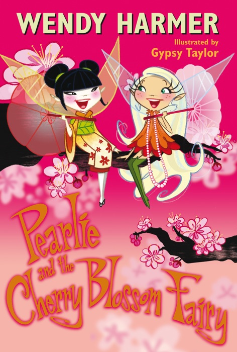 Pearlie And The Cherry Blossom Fairy