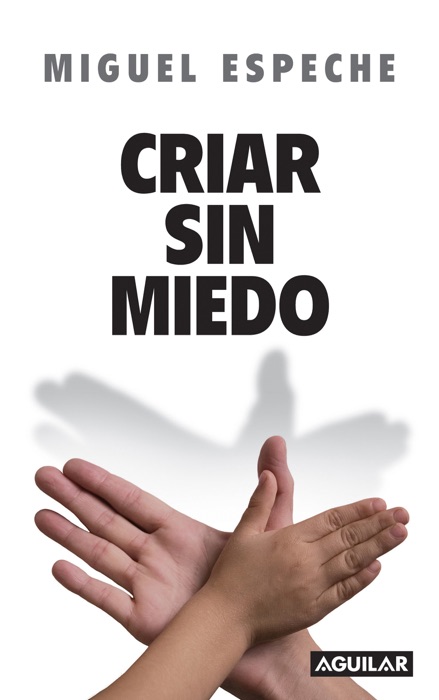 Criar sin miedo