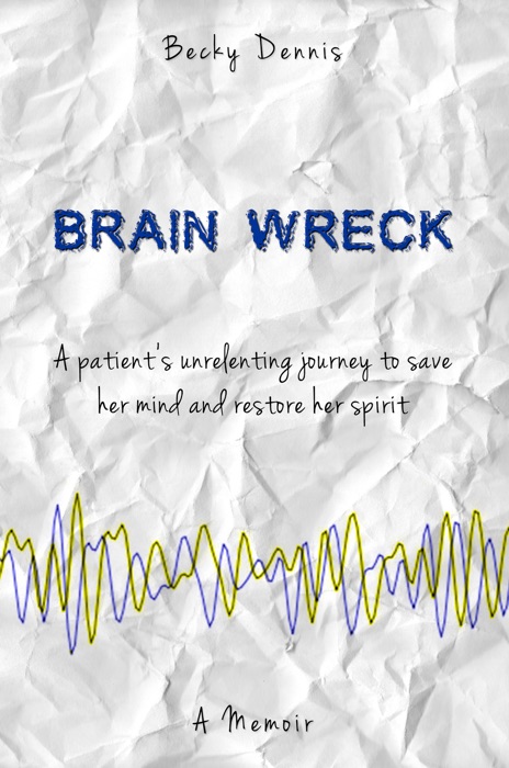 Brain Wreck