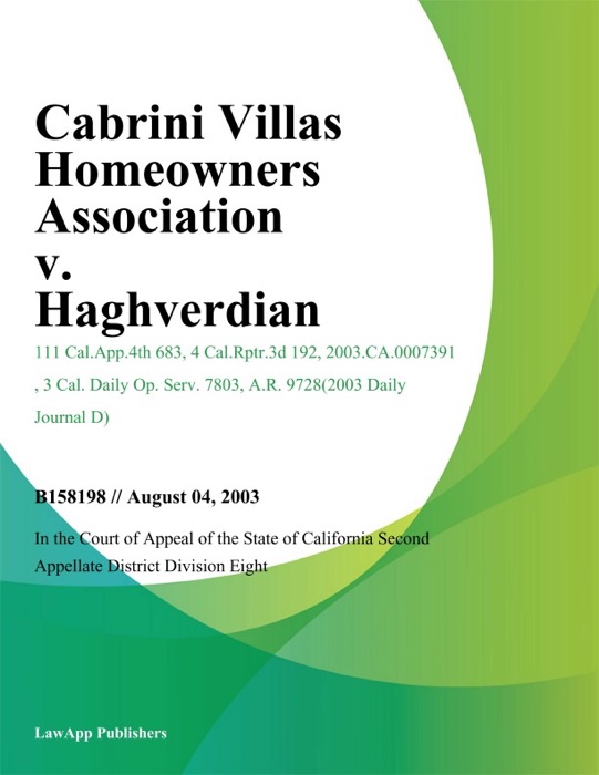 Cabrini Villas Homeowners Association v. Haghverdian