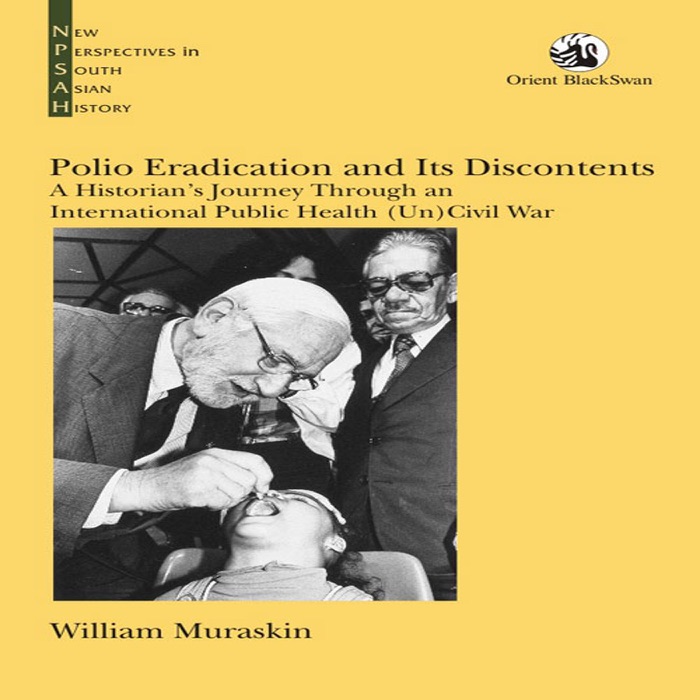 Polio Eradication and Its Discontents