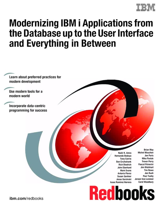 Modernizing IBM i Applications from the Database up to the User Interface and Everything in Between