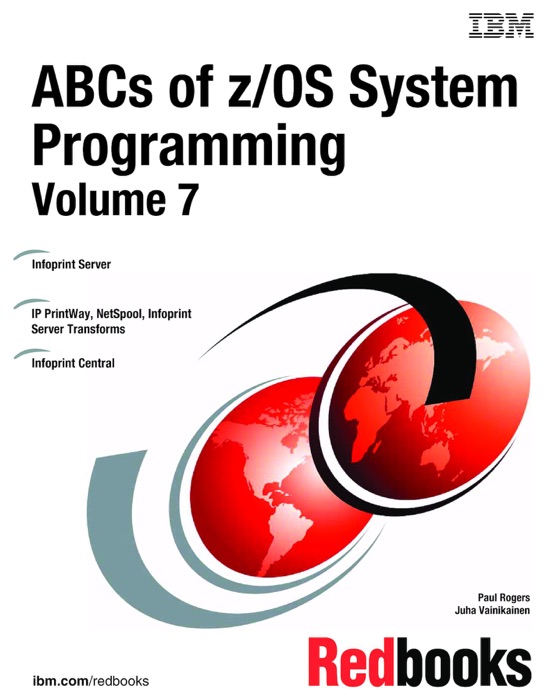 ABCs of z/OS System Programming Volume 7