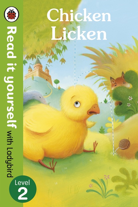 Chicken Licken - Read it yourself with Ladybird (Enhanced Edition)