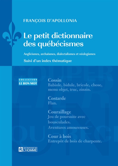 Le Petit Dictionnaire des québécismes