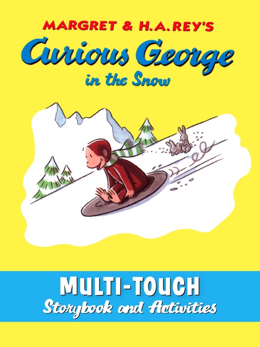 Curious George in the Snow (Multi-Touch Edition)