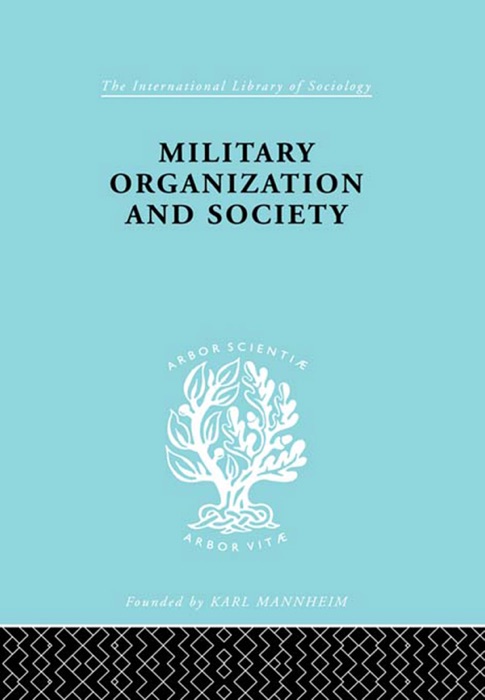 Military Organization and Society