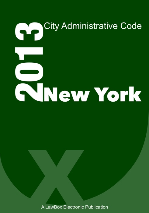 New York City Administrative Code 2013