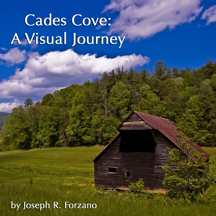 Cades Cove: A Visual Journey