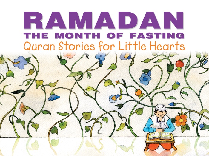 Ramadan: The Month of Fasting