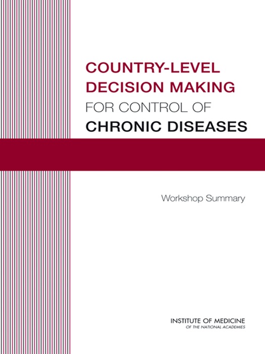 Country-Level Decision Making for Control of Chronic Diseases