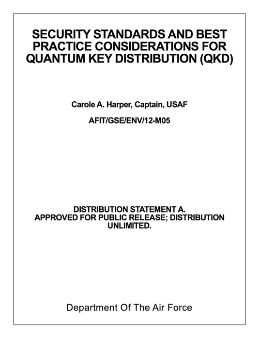 SECURITY STANDARDS AND BEST PRACTICE CONSIDERATIONS FOR QUANTUM KEY DISTRIBUTION (QKD)