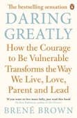 Daring Greatly - Brené Brown