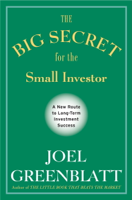 Joel Greenblatt - The Big Secret for the Small Investor artwork