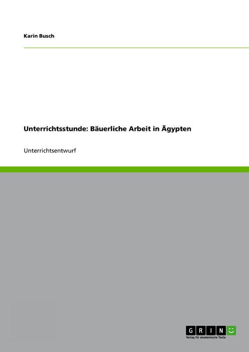 Unterrichtsstunde: Bäuerliche Arbeit in Ägypten