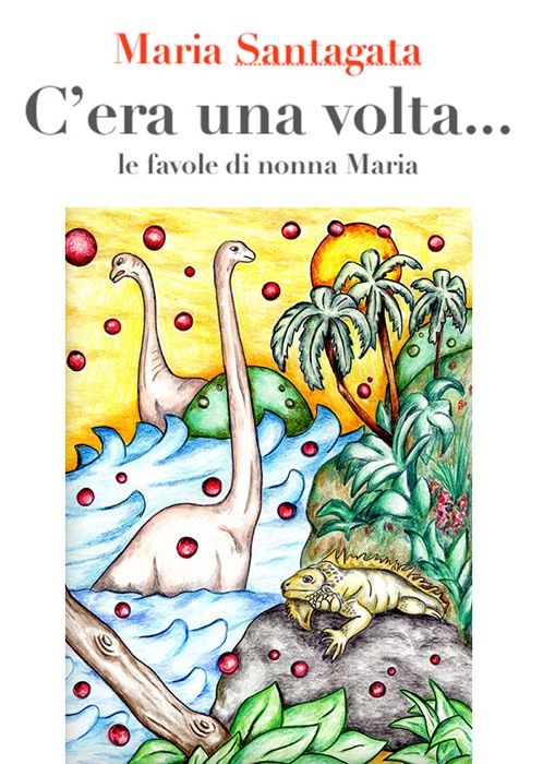 C'era una volta…