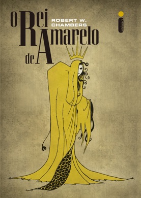 Capa do livro O Rei de Amarelo de Robert W. Chambers