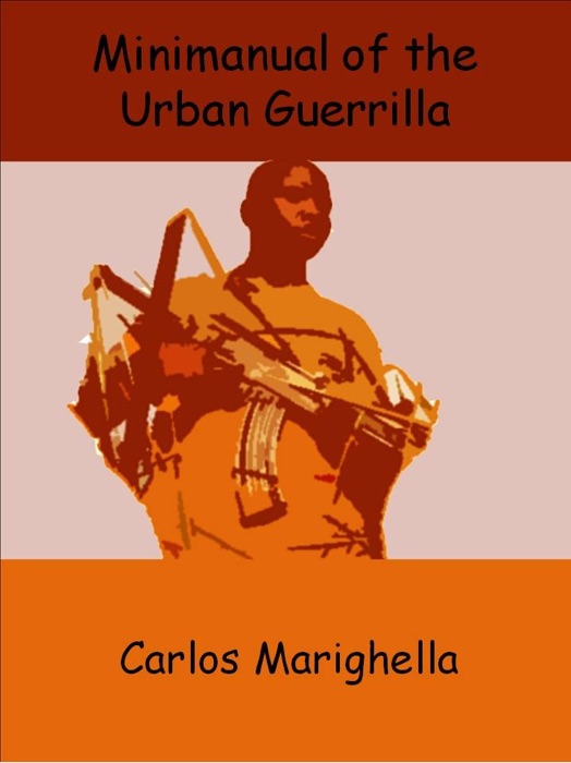 Minimanual of the Urban Guerrilla