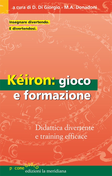 Kéiron: gioco e formazione