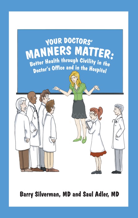 Your Doctors' Manners Matter