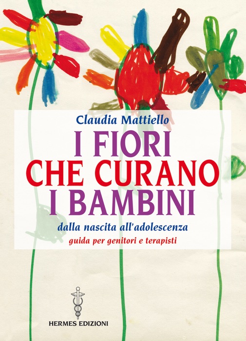 I fiori che curano i bambini