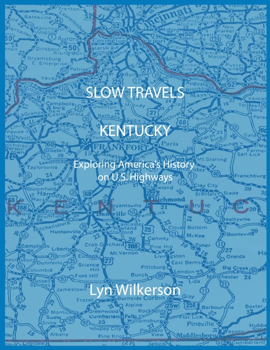 Slow Travels-Kentucky