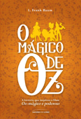 O Mágico de Oz - L. Frank Baum