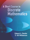 A Short Course in Discrete Mathematics - S. Gill Williamson & Edward A. Bender