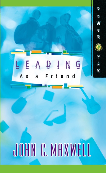 PowerPak Collection Series: Leading as a Friend