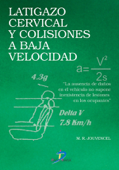 Latigazo cervical y colisiones a baja velocidad - Miguel Rodriguez Jouvencel