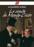 Alexandre Dumas & Pierre-Marie Valat - Le Comte de Monte-Cristo 1 - Texte abrégé artwork